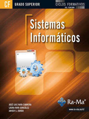 cover image of Sistemas Informáticos (GRADO SUPERIOR)